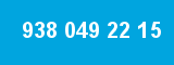 938 049 22 15